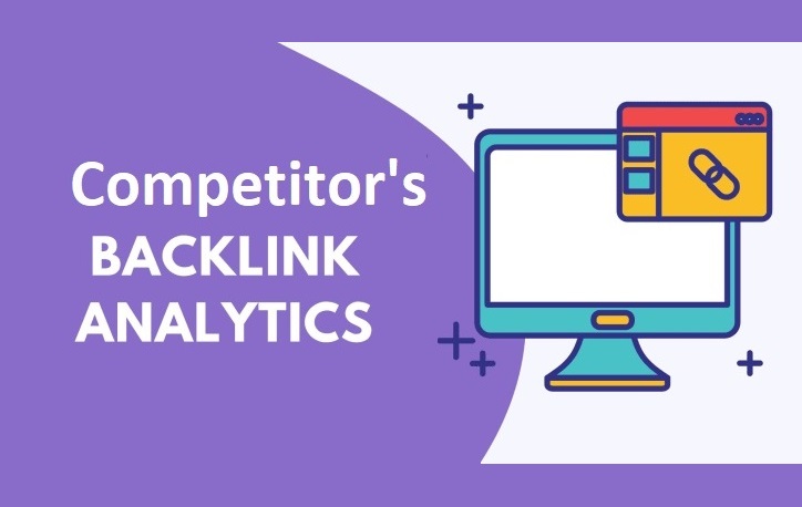 Analyzing Competitor’s Backlink Profiles: What Can We Learn